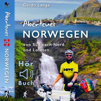 [German] - Abenteuer NORWEGEN: Von Süd nach Nord und Lofoten