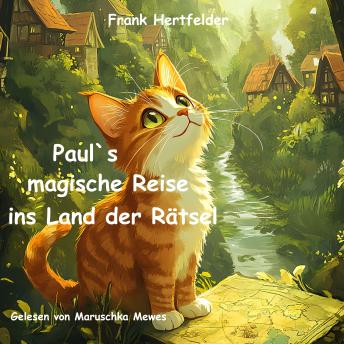 [German] - Paul`s magische Reise ins Land der Rätsel