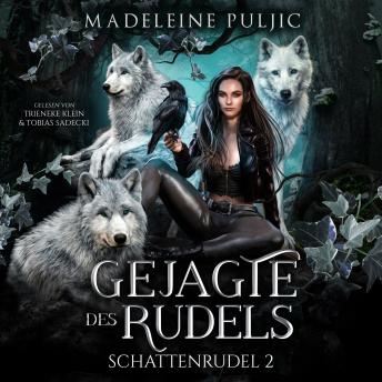 [German] - Gejagte des Rudels (Schattenrudel 2): Spicy Werwolf-Hexen-Romantasy