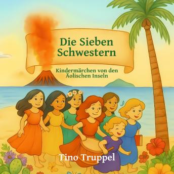 [German] - Die Sieben Schwestern: Kindermärchen von den Äolischen Inseln