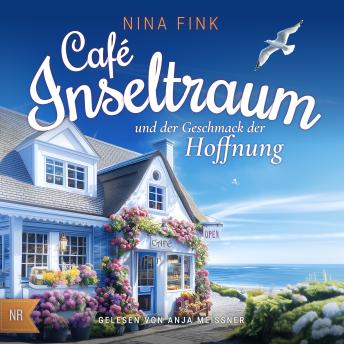 [German] - Cafe Inseltraum und der Geschmack der Hoffnung
