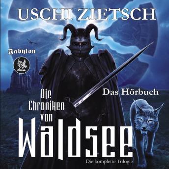 [German] - Die Chroniken von Waldsee Trilogie: Dämonenblut Nachtfeuer Perlmond - ungekürzt