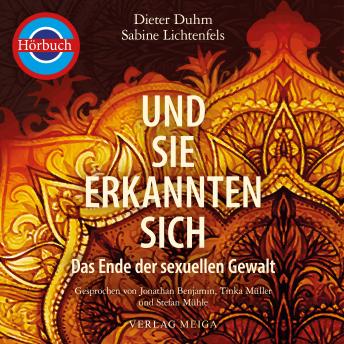 [German] - Und sie erkannten sich: Das Ende der sexuellen Gewalt