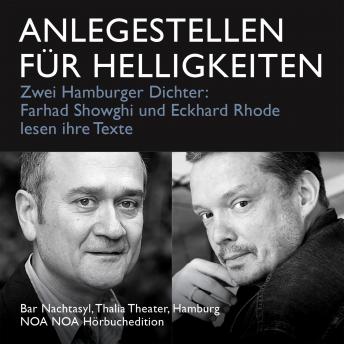 [German] - Anlegestellen für Helligkeiten: Zwei Hamburger Dichter: Farhad Showghi und Eckhard Rhode lesen ihre Texte
