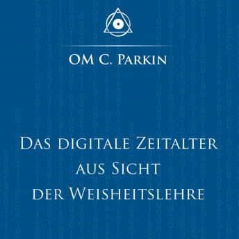 [German] - Das digitale Zeitalter aus Sicht der Weisheitslehre