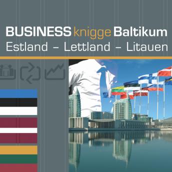 [German] - Business Knigge Baltikum: Estland - Lettland - Litauen: Express-Wissen