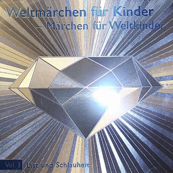 [German] - List und Schlauheit: Märchen aus aller Welt über List und Schlauheit