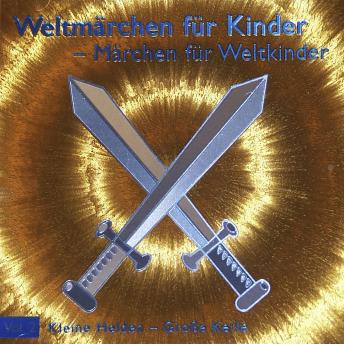 [German] - Kleine Helden - Grosse Kerle: Weltmärchen über heldenhafte Jungs und Männer