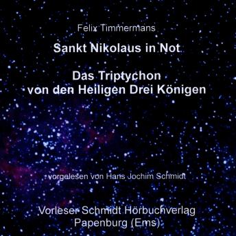 [German] - Sankt Nikolaus in Not / Das Triptychon der Heiligen Drei Könige: Zwei Erzählungen