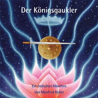 [German] - Der Königsgaukler: Ein indisches Märchen
