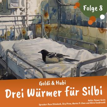 Download Goldi & Hubi – Drei Würmer für Silbi (Staffel 2, Folge 8) by Rainer Grote