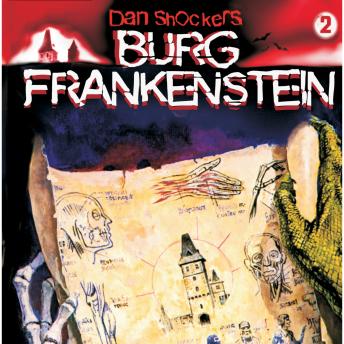 [German] - Dan Shockers Burg Frankenstein, Folge 2: Monster-Testament von Burg Frankenstein