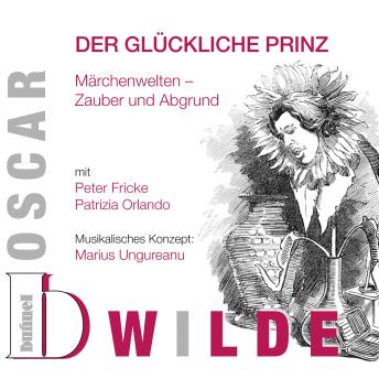 [German] - Der glückliche Prinz: Märchenwelten - Zauber und Abgrund