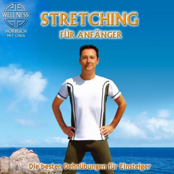 [German] - Stretching für Anfänger - Die besten Dehnübungen gegen Verspanntheit und Stress
