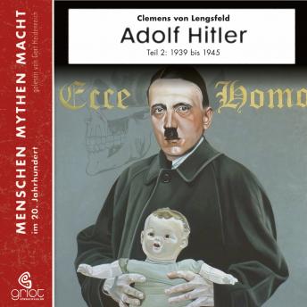 [German] - Adolf Hitler: Teil 2 1939-1945