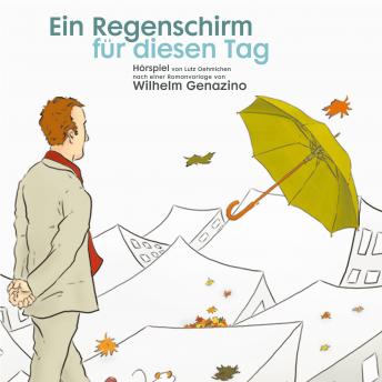 Ein Regenschirm für diesen Tag: Ein 3 D Hörspiel in Kunstkopfstereophonie sample.