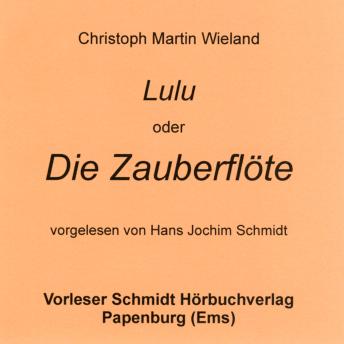 [German] - Lulu oder Die Zauberflöte: Ein Märchen aus 'Dschinnistan'