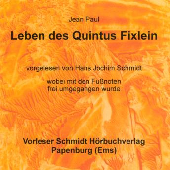 [German] - Leben des Quintus Fixlein: aus fünfzehn Zettelkästen gezogen