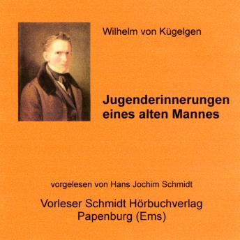 [German] - Jugenderinnerungen eines alten Mannes