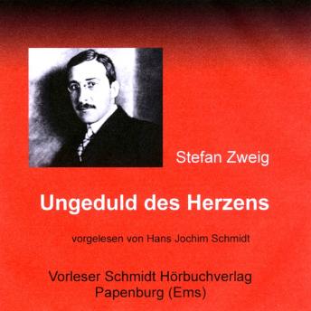 [German] - Ungeduld des Herzens: Roman
