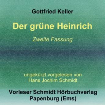 [German] - Der grüne Heinrich: Zweite Fassung