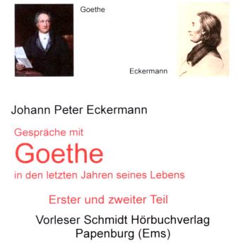 [German] - Gespräche mit Goethe in den letzten Jahren seines Lebens: Bände 1 und 2