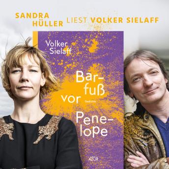 [German] - Mystische Aubergine - Sandra Hüller liest Volker Sielaff: Aus 'Barfuß vor Penelope'