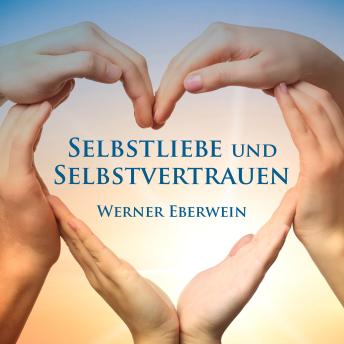 [German] - Selbstliebe und Selbstvertrauen