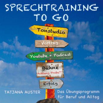 [German] - Sprechtraining to go - Das Stimmtraining für Beruf & Alltag