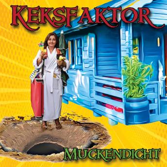 [German] - Keksfaktor - Muckendicht