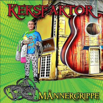 [German] - Keksfaktor - Männergrippe
