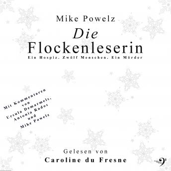[German] - Die Flockenleserin: Ein Hospiz. Zwölf Menschen. Ein Mörder.
