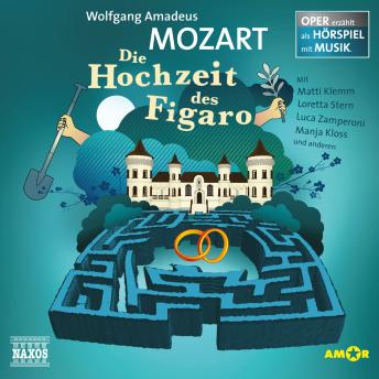 [German] - Die Hochzeit des Figaro - Oper erzählt als Hörspiel mit Musik