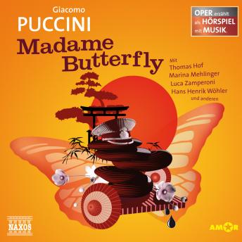 [German] - Madame Butterfly - Oper erzählt als Hörspiel mit Musik