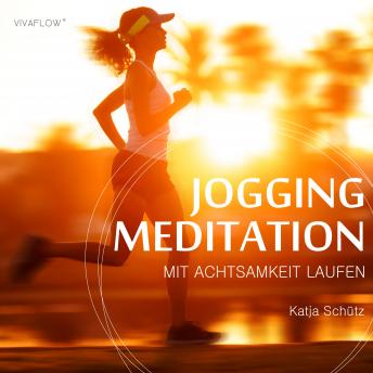 [German] - Jogging Meditation - Mit Achtsamkeit Laufen