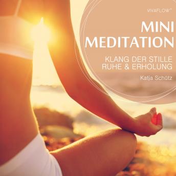 [German] - Klang der Stille: Ruhe und Erholung mit Mini Meditation