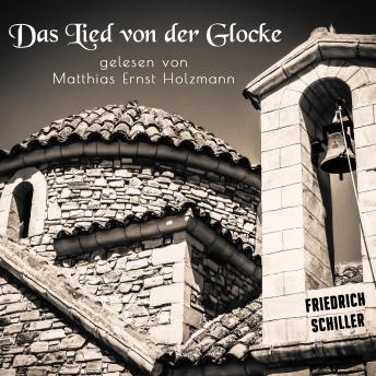 [German] - Das Lied von der Glocke: Gedicht von Friedrich Schiller
