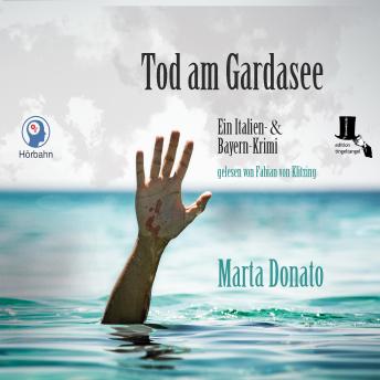 [German] - Tod am Gardasee: Fontanaros und Breitwiesers zweiter Fall