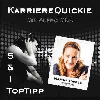 [German] - Karrierequickie: Die Alpha DNA
