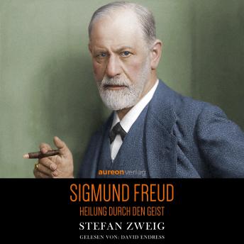 [German] - Sigmund Freud: Heilung durch den Geist