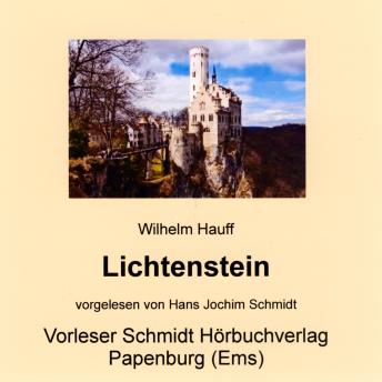 [German] - Lichtenstein: Romantische Sage aus der württembergischen Geschichte