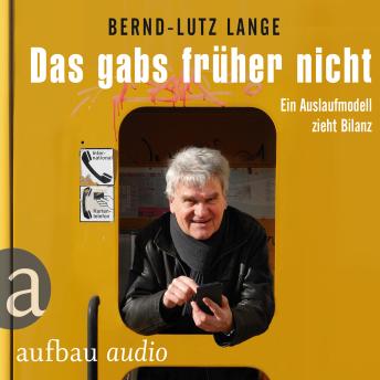 [German] - Das gabs früher nicht - Ein Auslaufmodell zieht Bilanz (Live-Mittschnitt einer Lesung)