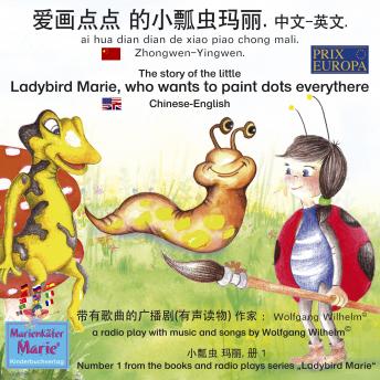 The story of the little Ladybird Marie, who wants to paint dots everythere. Chinese-English / ai hua dian dian de xiao piao chong mali. Zhongwen-Yingwen. 爱画点点 的小瓢虫玛丽. 中文-英文: Number 1 from the books and ra