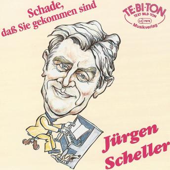 [German] - Jürgen Scheller: Schade, dass Sie gekommen sind