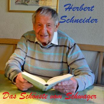 [German] - Das Schönste vom Schwager: Herbert Schneider