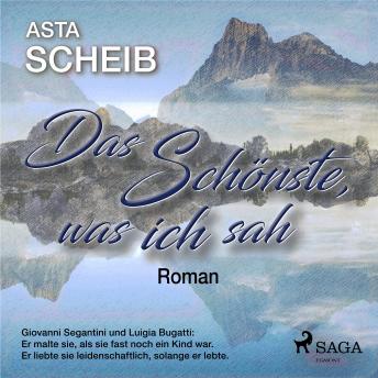 [German] - Das Schönste, was ich sah - Roman | Asta Scheib episode artwork