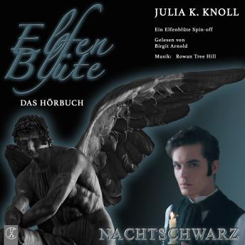 [German] - Elfenblüte - Nachtschwarz: Ein Elfenblüte Spin-off