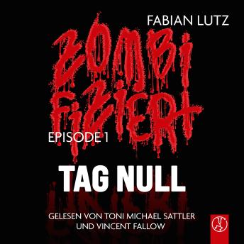 [German] - Zombifiziert - Tag Null: Episode 1