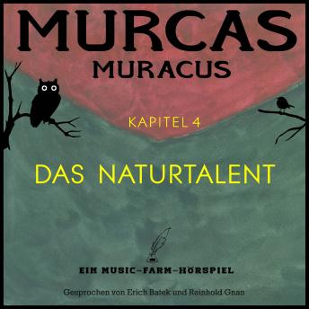 [German] - Murcas Muracus - Das Naturtalent: Kapitel 4