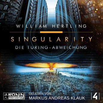 [German] - Die Turing Abweichung - Singularity, Band 4 (Ungekürzt)